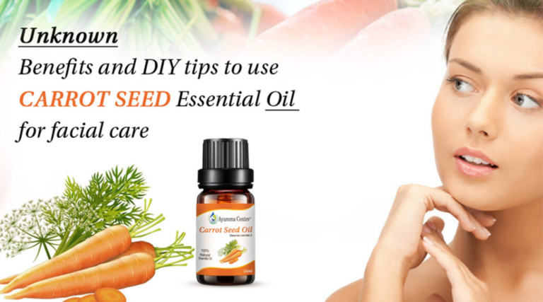 Unknown Benefits and DIY tips to use Carrot Seed Essential Oil for facial care
